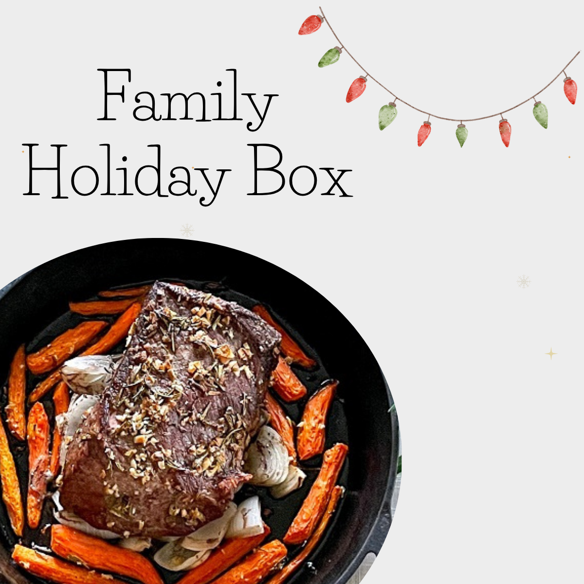 Prepared dish with roasted meat and carrots on a white background with 'Family Holiday Box' text.